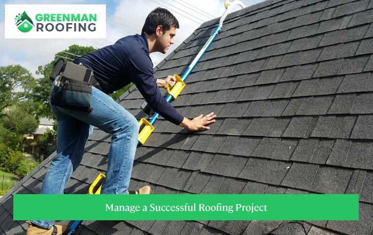 Manage a Successful Roofing Project