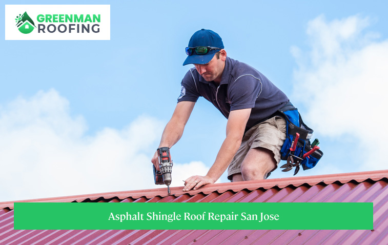 Asphalt Shingle Roof Repair San Jose